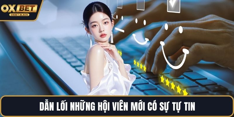 Dẫn lối những hội viên mới có sự tự tin